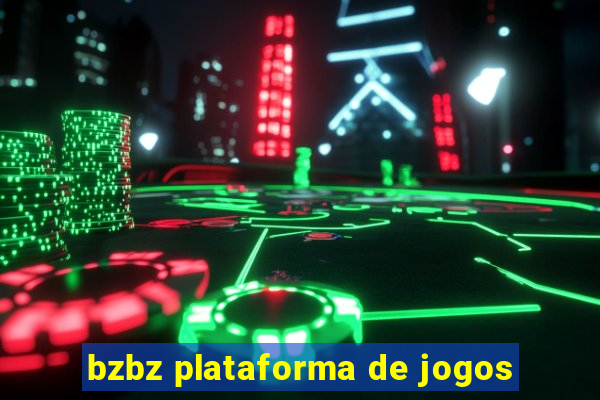 bzbz plataforma de jogos